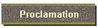 Proclamation